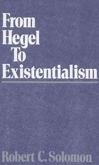 From Hegel to Existentialism